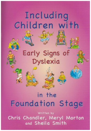 Including Children with Early Signs of Dyslexia in the Foundation Stage (Inclusion) (9781905019625) by Chandler, Chris