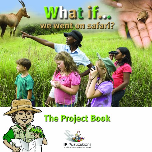 What If We Went on Safari? (9781905019946) by Sally Featherstone; Kerry Ingham