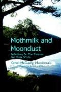 9781905022052: Mothmilk and Moondust: Reflections on the Traumas and Trivia of Life
