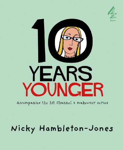 Stock image for 10 Years Younger" in 10 Days for sale by Greener Books