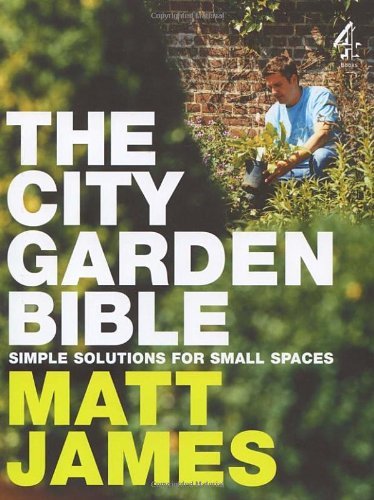 Stock image for The City Garden Bible for sale by Greener Books