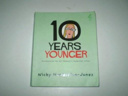 Stock image for 10 Years Younger for sale by WorldofBooks