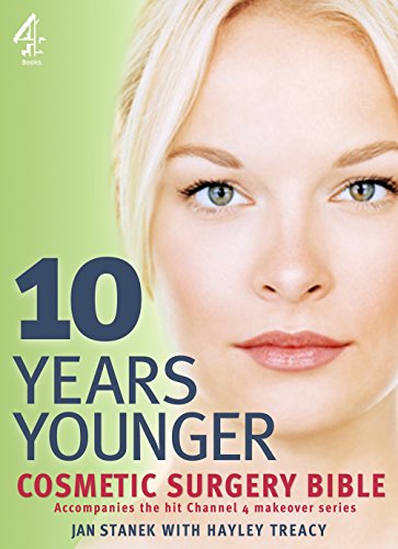 Imagen de archivo de 10 Years Younger Cosmetic Surgery Bible a la venta por WorldofBooks
