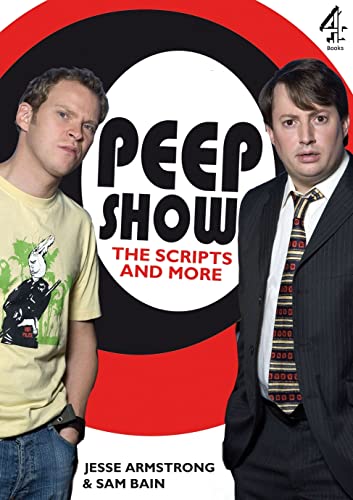 9781905026432: Peep Show - The Scripts and More