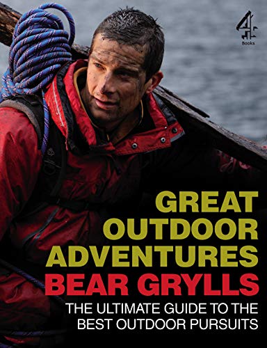 Imagen de archivo de Bear Grylls Great Outdoor Adventures: An Extreme Guide to the Best Outdoor Pursuits a la venta por WorldofBooks