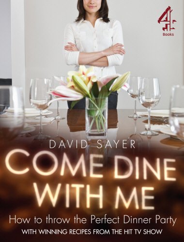 Imagen de archivo de Come Dine With Me: Dinner Party Perfection a la venta por WorldofBooks