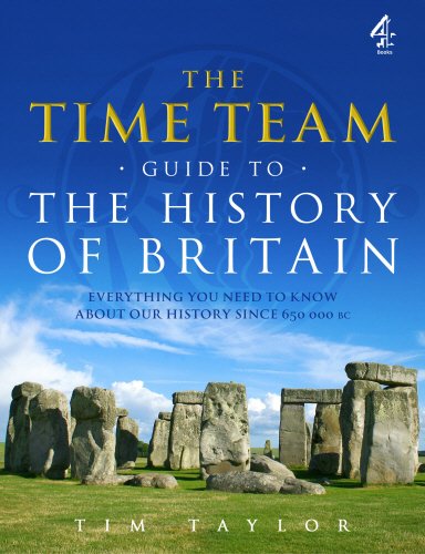 Beispielbild fr The "Time Team" Guide to the History of Britain zum Verkauf von AwesomeBooks