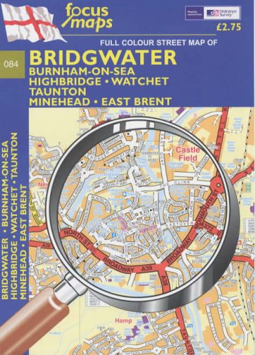 Stock image for Bridgwater: No. 084: Minehead, East Brent, Burnham-on-Sea, Highbridge, Watchet, Taunton for sale by WorldofBooks