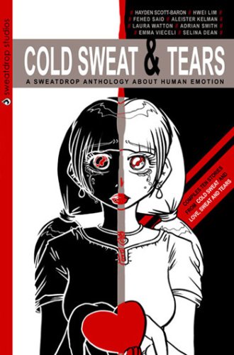 Imagen de archivo de Cold Sweat and Tears: Nine Short Stories About Human Emotion a la venta por AwesomeBooks