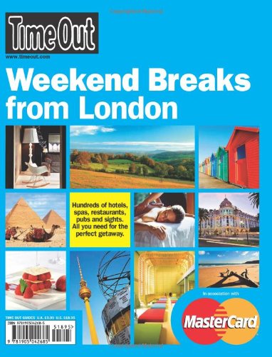 Imagen de archivo de Time Out Weekend Breaks from London a la venta por Better World Books