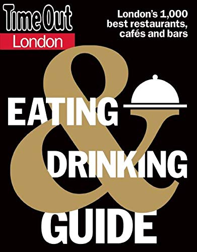 Imagen de archivo de Time Out London Eating and Drinking Guide (Time Out Guides) a la venta por AwesomeBooks