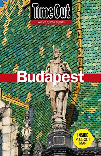 Stock image for Time Out Budapest City Guide with Pull-Out Map (Travel Guide) (Time Out Guides) for sale by AwesomeBooks