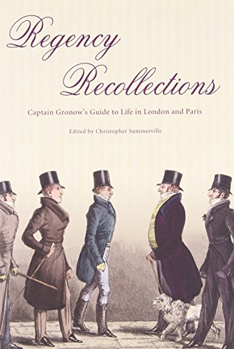 Beispielbild fr Regency Recollections; Captain Gronow's Guide to Life in London and Paris zum Verkauf von Argosy Book Store, ABAA, ILAB