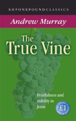 9781905044054: The True Vine (One Pound Classics)