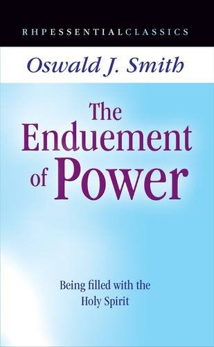 Imagen de archivo de The Enduement of Power: Being Filled with the Holy Spirit a la venta por WorldofBooks