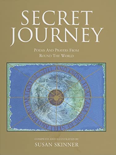 Imagen de archivo de Secret Journey : Poems & Prayers from Round the World a la venta por Better World Books