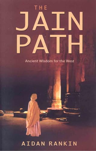 Stock image for The Jain Path: Ancient Wisdom for the West for sale by ZBK Books