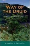 Imagen de archivo de Way of the Druid: Rebirth of an Ancient Religion a la venta por Books to Die For