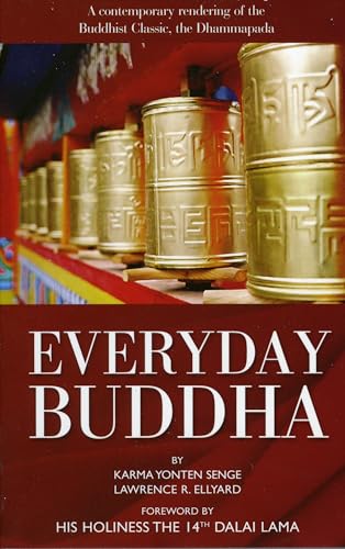 Beispielbild fr Everyday Buddha: A Contemporary Rendering of the Buddhist Classic, the Dhammapada zum Verkauf von WorldofBooks