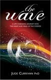 9781905047338: Wave, The: A Life Changing Journey into the Heart and Mind of the Cosmos