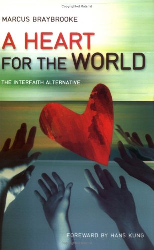 Beispielbild fr A Heart for the World: A Program to Transform the World Based on Non-violence and Compassion zum Verkauf von WorldofBooks
