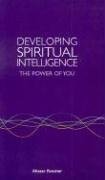 9781905047642: Developing Spiritual Intelligence: The Power of You