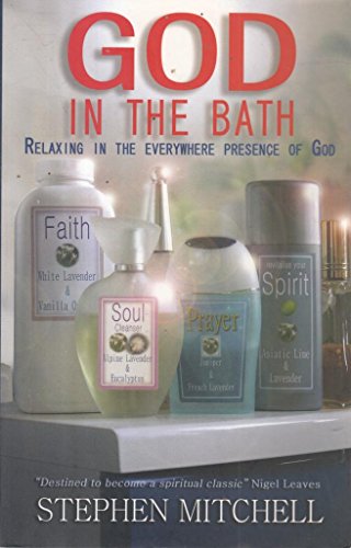 Beispielbild fr God in the Bath  " Relaxing in the Everywhere Presence of God zum Verkauf von WorldofBooks