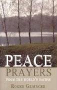 Beispielbild fr Peace Prayers : From the World's Faiths zum Verkauf von Better World Books