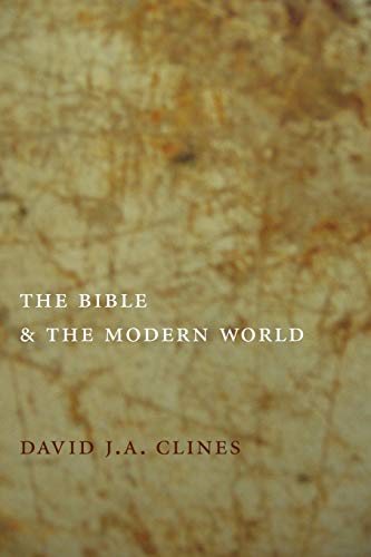 The Bible and the Modern World (9781905048168) by Clines, David J A