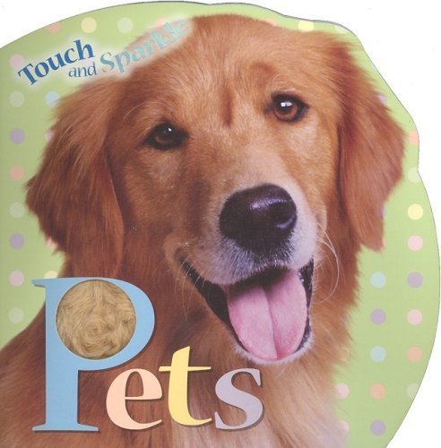 9781905051014: Pets (Touch and Sparkle)
