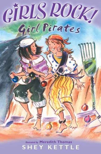 Beispielbild fr Girl Pirates (Girls Rock!) zum Verkauf von WorldofBooks