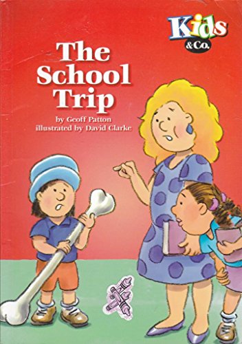 Imagen de archivo de The School Trip (Kids & Co.) a la venta por WorldofBooks