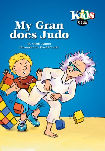 9781905056781: Kids and Co - My Gran Does Judo (Kids & Co)