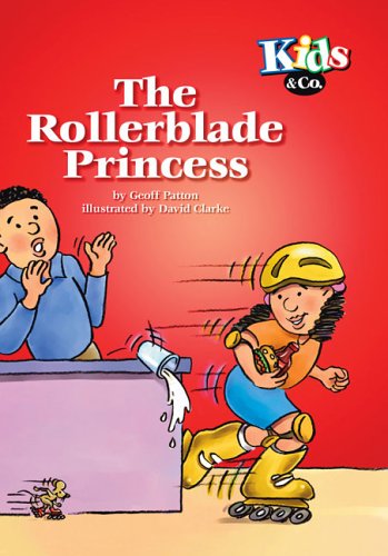 Stock image for The Rollerblade Princess (Kids & Co.) for sale by WorldofBooks