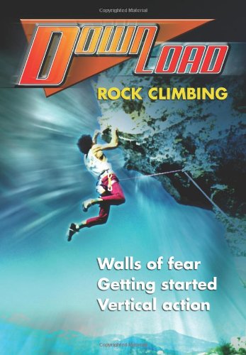 Beispielbild fr Download - Rock Climbing (Down Load) zum Verkauf von WorldofBooks