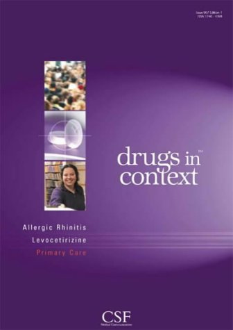 Levocetirizine: Allergic Rhinitis (Drugs in Context) (9781905064069) by Howarth, Peter; Clark, Richard; Kassianos, George C.