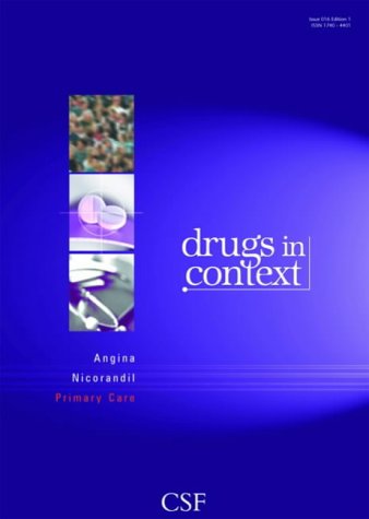 Drugs in Context, Nicorandil: Angina (9781905064120) by Stewart Hillis; Richard Clark; John Pittard