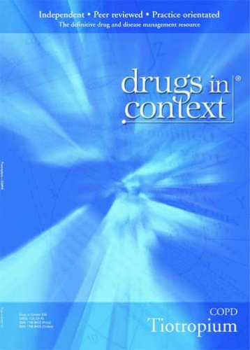 Tiotropium: COPD (Drugs in Context (US) S.) (9781905064656) by Scanlon, Paul; Yawn, Barbara