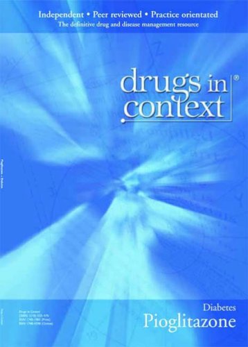 Pioglitazone: Diabetes (Drugs in Context) (9781905064731) by Anthony Barnett