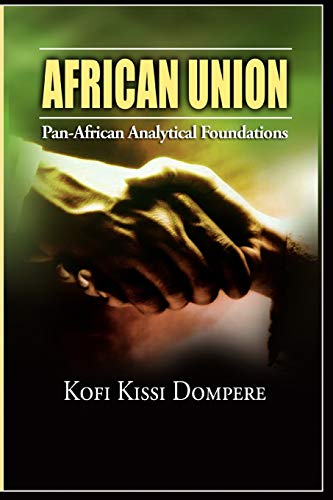 Imagen de archivo de African Union: Pan African Analytical Foundations a la venta por Lucky's Textbooks