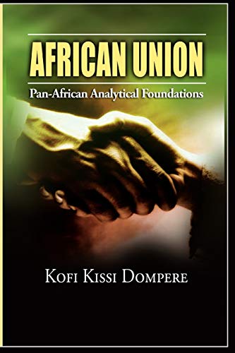 Stock image for African Union Pan African Analytical Foundations Pan African Analytical Foundationspaperback for sale by PBShop.store US