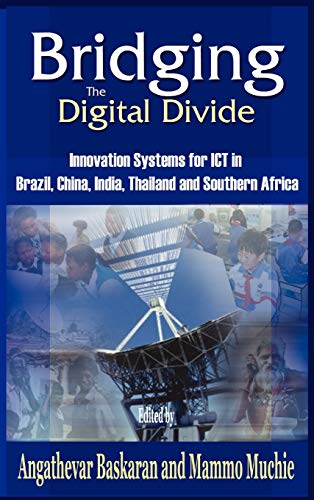 9781905068807: Bridging the Digital Divide: Innovation Systems for ICT in Brazil, China, India, Thailand, and Southern Africa