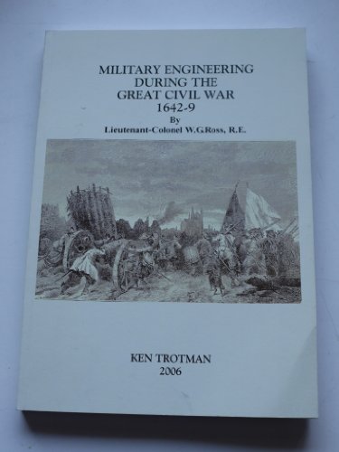 Stock image for Military Engineering During the Great Civil War 1642-9 for sale by Montreal Books