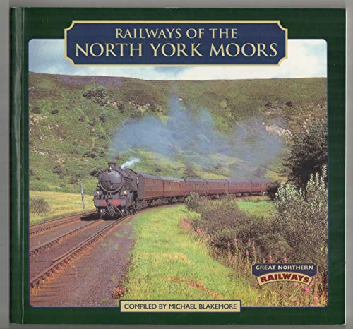 Beispielbild fr Railways of the North York Moors zum Verkauf von WorldofBooks