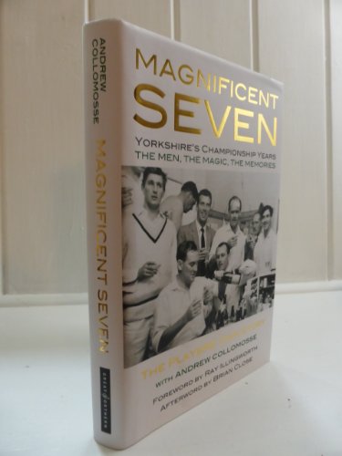 Beispielbild fr Magnificent Seven: Yorkshire's Champions of the Championship Years zum Verkauf von WorldofBooks