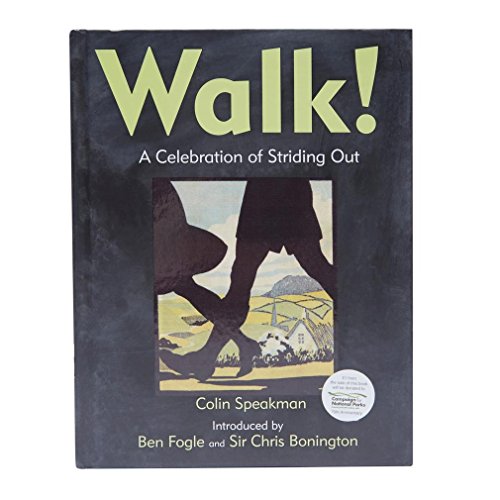 Beispielbild fr Walk!: A Celebration of Striding Out zum Verkauf von WorldofBooks