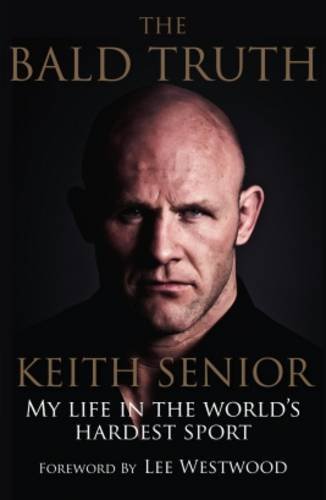 Beispielbild fr The Bald Truth: My Life in the World's Hardest Sport zum Verkauf von WorldofBooks