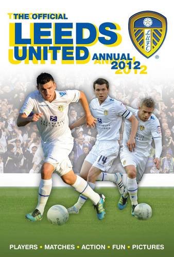 Beispielbild fr Leeds United FC: Official Annual zum Verkauf von WorldofBooks