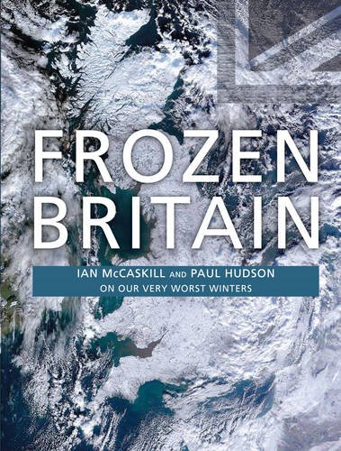 Beispielbild fr Frozen Britain zum Verkauf von Greener Books