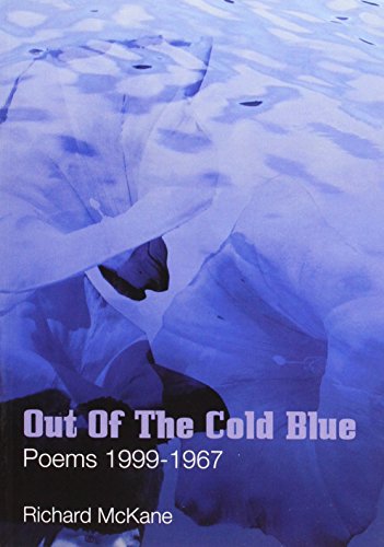 Beispielbild fr Out of the Cold Blue: Poems 1999-1967 zum Verkauf von WorldofBooks